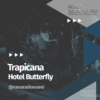 Ritmo e vibrazioni con Trapicana all’Hotel Butterfly